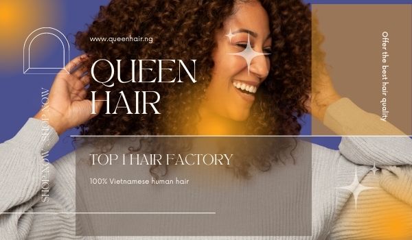 Queen Hair is the number one Vietnamese hair factory