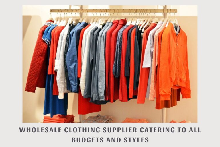 Wholesale clothing supplier catering to all budgets and styles